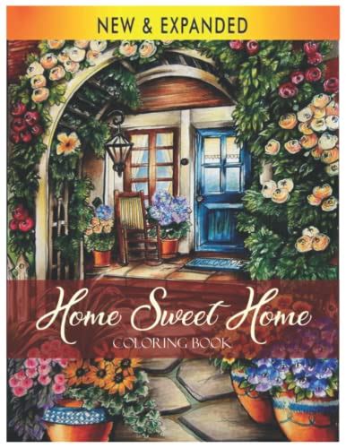 Home Sweet Home Coloring Book: Easy and Simple Large Print Designs for ...