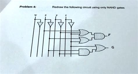 Solved Problem Redraw The Following Circuit Using Only Nand Gates