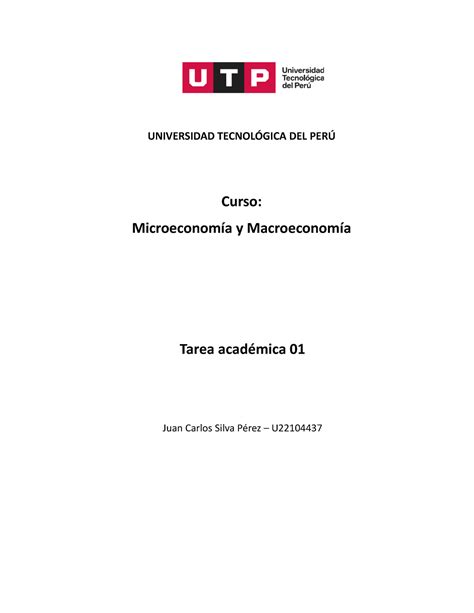 Tarea Micro y Macro 2 UNIVERSIDAD TECNOLÓGICA DEL PERÚ Curso