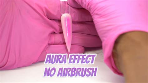 How To Aura Nails No Air Brush Super Easy Youtube