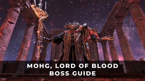 Elden Ring: Mohg, Lord of Blood Boss Guide - KeenGamer