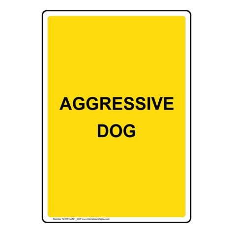 Aggressive Dog Sign NHE-34121_YLW