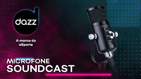 UNBOXING Microfone Soundcast Dazz YouTube