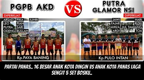 Dramatis PGPB AKD Vs PUTRA GLAMOR NSI Leo Cs Arsad Sari Fian VS