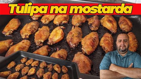 Tulipa de Frango na mostarda assada no forno Você vai amar essa