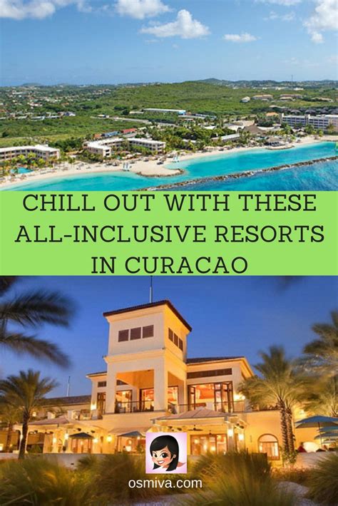 Chill out with these All-Inclusive Resorts in Curacao | OSMIVA