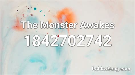 The Monster Awakes Roblox Id Roblox Music Codes