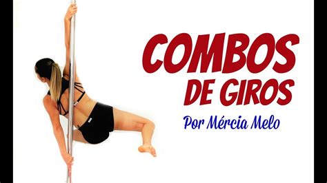 TUTORIAL COMBOS GIROS Estúdio Pole Fitness YouTube