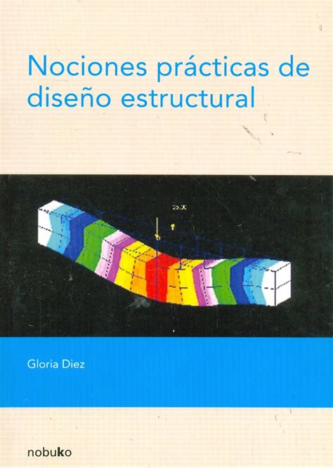 Nociones practicas de diseño estructural Ediciones Técnicas Paraguayas