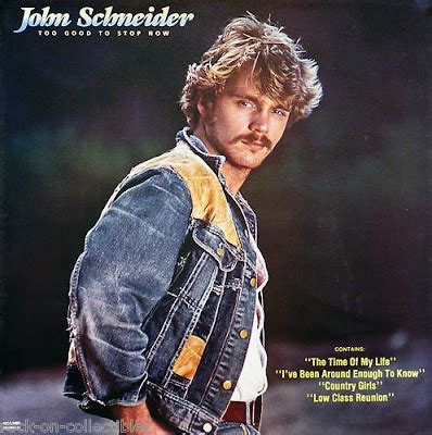 el Rancho: Too Good To Stop Now - John Schneider (1984)