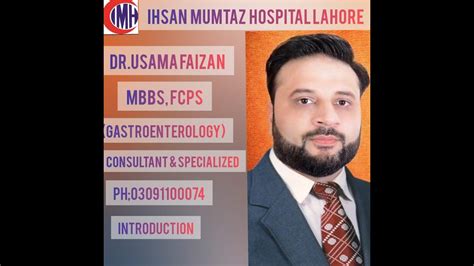 Dr USAMA FAIZAN GASTROENTEROLOGIST IHSAN MUMTAZ HOSPITAL