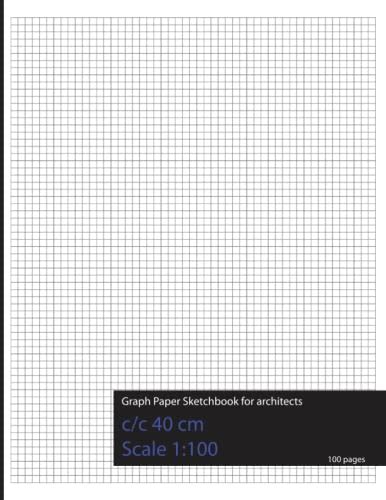 Graph Paper Sketchbook For Architects Cc 40 Cm Scale 1100 100