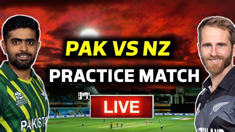 Pakistan Vs Newzealand Practice Match Full Detail And Time Table