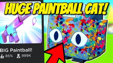 So Bekommst Du Die Huge Paintball Cat In Pet Simulator X Youtube