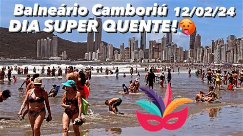 Super Mega Calor Hoje em Balneário Camboriú Carnaval 2024