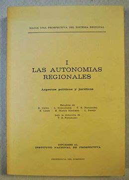 Libro Las Autonom As Regionales Aspectos Pol Ticos Y Jur Dicos Fern