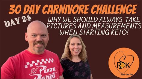 30 Day Carnivore Challenge Day 24 Take Pictures And Measurements