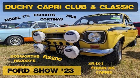 Duchy Capri Club And Classic Ford Show 2023 Rs200 Classicford Youtube