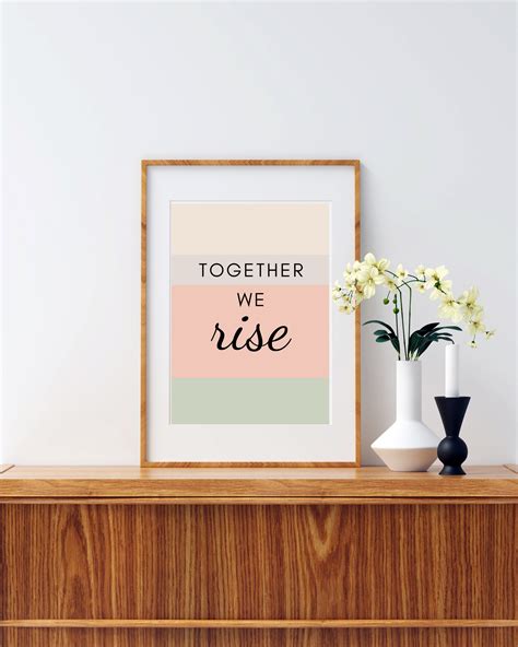 Together We Rise Art Print Inspirational Saying Digital - Etsy