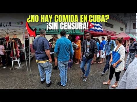 Lo Que Pasa En Las Calles De Cuba As Se Vive En Cuba En El