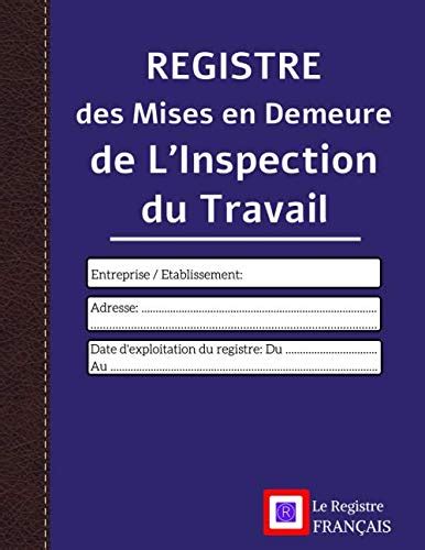 Registre Des Mises En Demeure De L Inspection Du Travail Pour