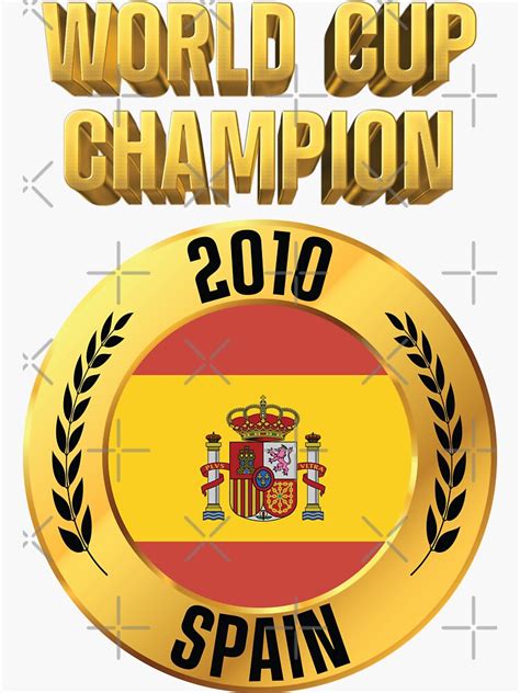 World Cup Champion Spain 2010 Sticker For Sale By Cartoon Redbubble