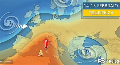 Meteo San Valentino Torna Il Caldo Dell Anticiclone Temperature