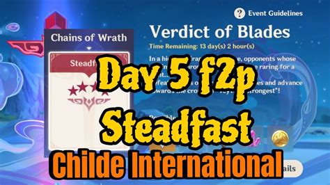 Verdict Of Blades Day 5 Chains Of Wrath Steadfast F2p Clear Genshin