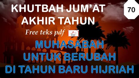 Khutbah Jumat Muhasabah Untuk Berubah Di Tahun Baru Hijriah Khutbah