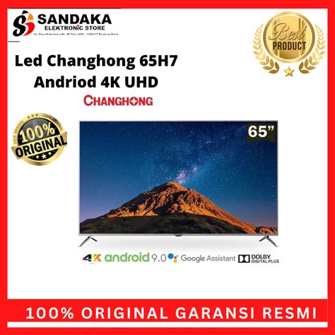 Jual Led Tv Changhong Inch H Digital Android Smart Tv K Uhd