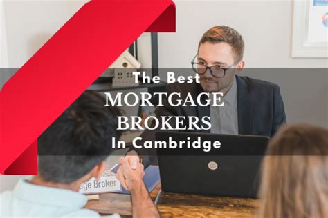 The 4 Best Mortgage Brokers In Cambridge [2024] Kiwacag