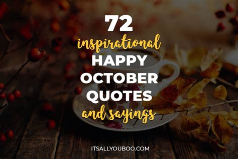 72 Inspirational Happy October Quotes and Sayings