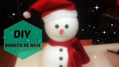 Diy Boneco De Neve De Isopor Natal Boneco De Neve Bola De Isopor