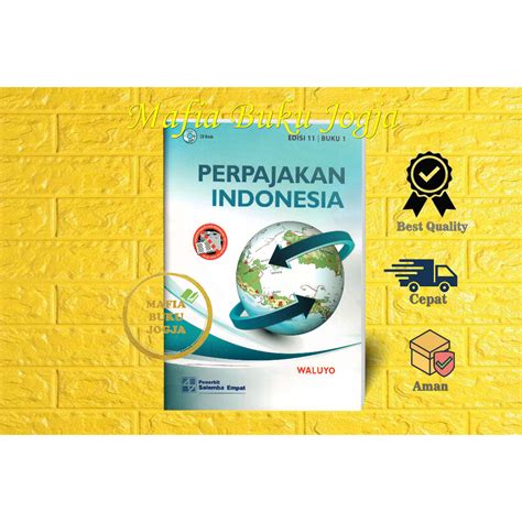 Jual PERPAJAKAN INDONESIA BUKU 1 EDISI 11 WALUYO Shopee Indonesia