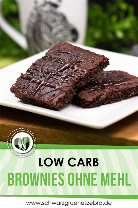 Low Carb Keto Brownies Ohne Mehl Und Ohne Zucker Rezept Low Carb