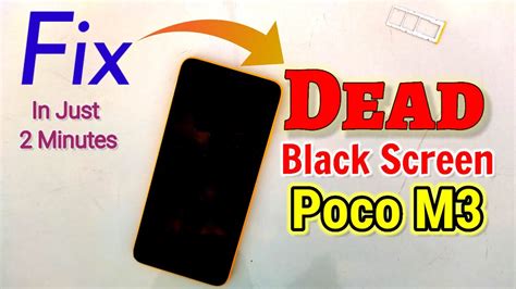 How To Fix Poco M Dead Black Screen Poco M Won T Turn On Youtube