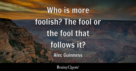 Foolish Quotes Brainyquote