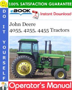 John Deere 4055 4255 4455 Tractors Operators Manual 4055 Serial No