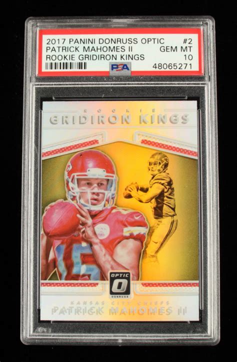 Patrick Mahomes II 2017 Donruss Optic Rookie Gridiron Kings 2 PSA 10