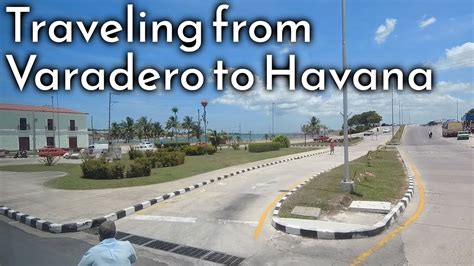 Traveling From Varadero To Havana Cuba By Bus YouTube