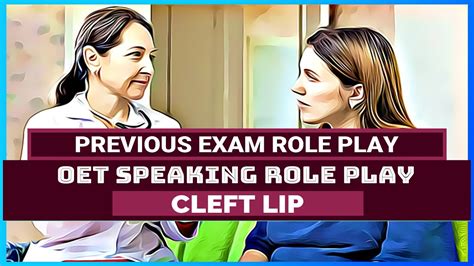 Oet Speaking Role Play Cleft Lip Mihiraa Youtube