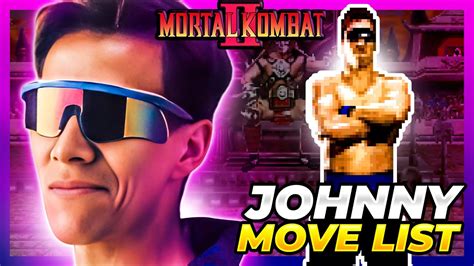 JOHNNY CAGE MOVE LIST Mortal Kombat II MK2 YouTube