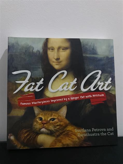 Rare Fat Cat Art Famous Masterpieces Improved By A Ginger Cat With