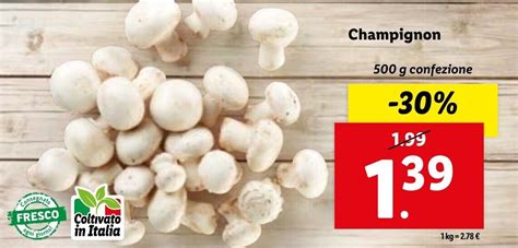 Champignon 500 G Confezione Offerta Di Lidl