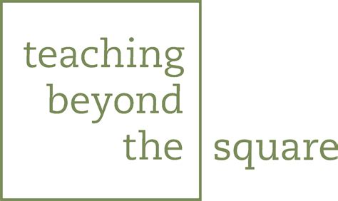 Teaching Beyond The Square