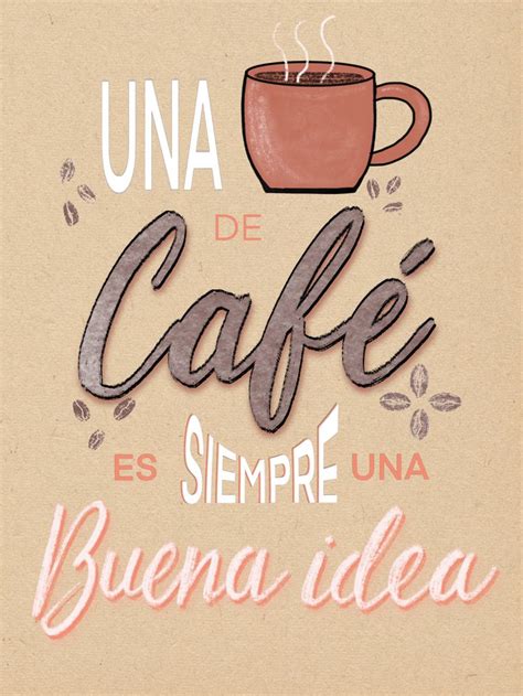 Pin De Yuli Gamez Meza En Café Taza De Cafe Frases Citas De Café