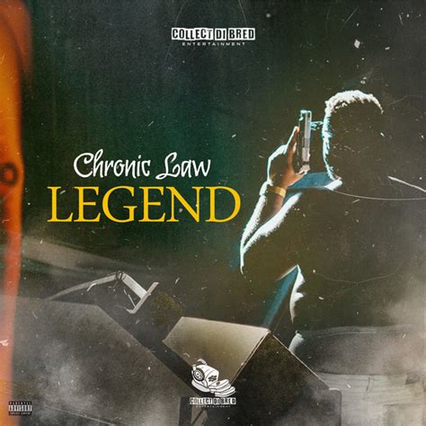 Legend Song And Lyrics By Chronic Law Spotify