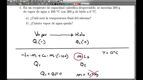 Ejercicio De Cambio De Fase Y Calor Latente Youtube