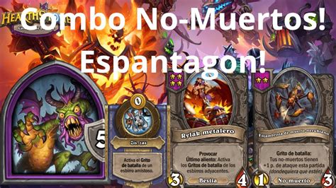 Combo No Muertos Espantagon Hearthstone Campos De Batalla