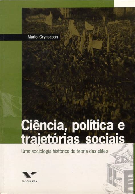 Pdf Mário Grynspan Ciência Política E Trajetórias Sociais Uma